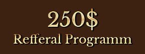 250$ Refferal Programm